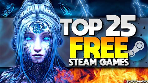 25 Best Steam games you can play right now.